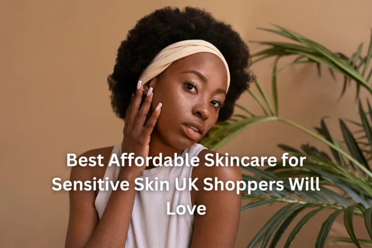 skincare for sensitive skin UK