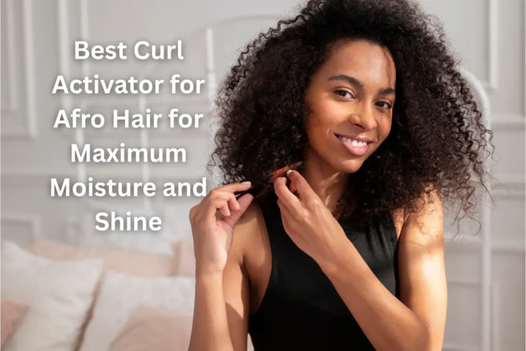 best curl activator for afro hair