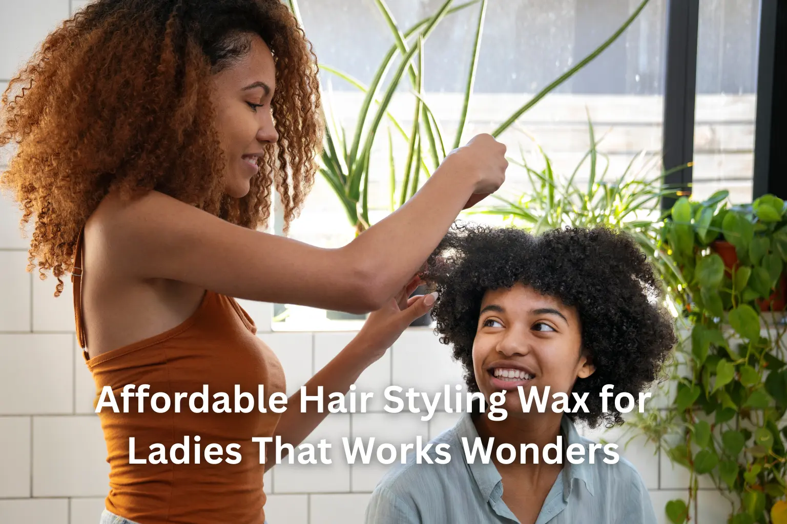 hair styling wax for ladies