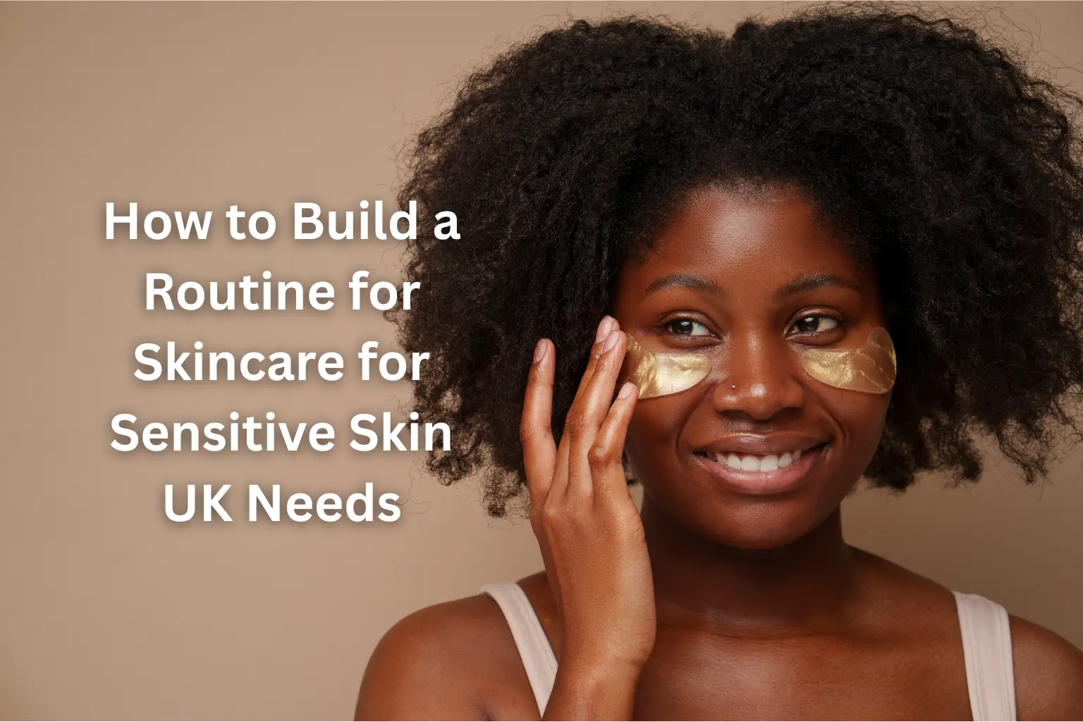 skincare for sensitive skin UK